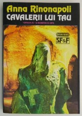 Cavalerii lui Tau &ndash; Anna Rinonapoli