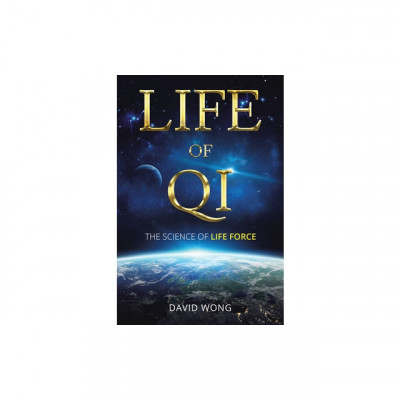 Life of Qi: The Science of Life Force, Qi Gong &amp;amp; Frequency Healing Technology for Health, Longevity, Meditation &amp;amp; Spiritual Enligh foto