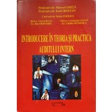INTRODUCERE IN TEORIA SI PRACTICA AUDITULUI INTER-MARCEL GHITA, IONEL BOSTAN, M. POPESCU, V. BUGA, I. CROIT-236335