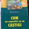 Cum sa comunici ca sa castigi - Richard Denny