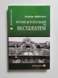 Cumpara ieftin Nicolae Vatamanu, Icoane si Fotografii de Bucuresteni, Bucuresti, 2016