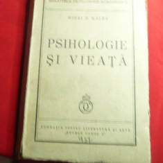 Mihai D.Ralea - Psihologie si Vieata -Ed.Fundatia 1938 ,cu o dedicatie=scrisoare