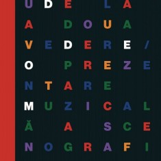 Ce se-aude la a doua vedere. O prezentare muzicala a scenografiei de teatru