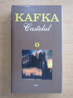 Franz Kafka - Castelul foto