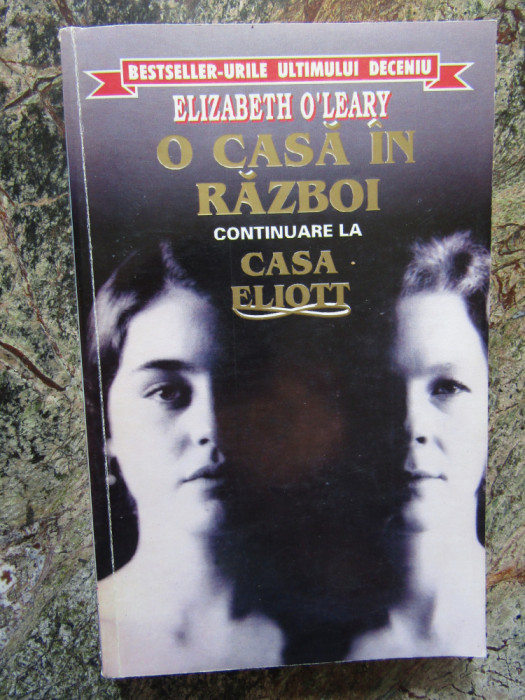 O CASA IN RAZBOI-ELIZABETH O&#039;LEARY