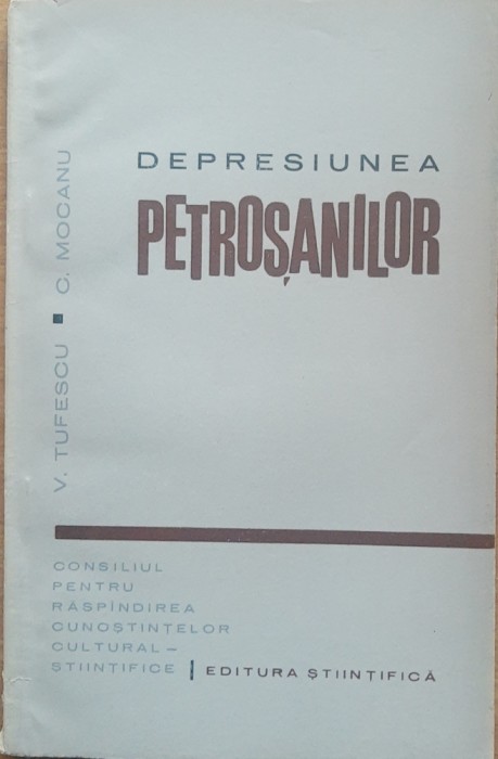 Depresiunea Petrosanilor - Victor Tufescu, Const. Mocanu