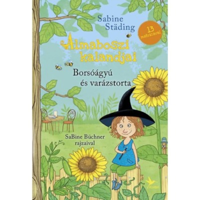 Bors&amp;oacute;&amp;aacute;gy&amp;uacute; &amp;eacute;s var&amp;aacute;zstorta - Almaboszi kalandjai 3. - 13 matric&amp;aacute;val - Sabine St&amp;auml;ding foto