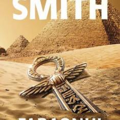 Faraonul. Seria Egiptul antic (Vol. 6) - Paperback brosat - Wilbur Smith - RAO