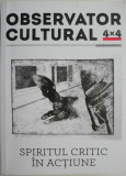 Observator cultural 4x4. Spatiul critic in actiune (cateva sublinieri)