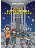 Cumpara ieftin Bit&amp;R. Exploratori prin multivers/Diana Miron