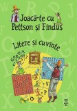Cumpara ieftin Joacă-te cu Pettson și Findus. Litere și cuvinte - Sven Nordqvist, Pandora-M