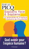 Sapiens face a Sapiens | Pascal Picq, Flammarion