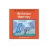 Dinosaur Therapy