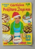 CARTICICA PRAJITURA DRAGA MEA , 172 RETETE , ANII &#039;90