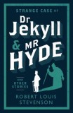 Strange Case of Dr Jekyll and Mr Hyde and Other Stories | Robert Louis Stevenson, Alma Classics