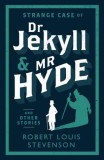 Strange Case of Dr Jekyll and Mr Hyde and Other Stories | Robert Louis Stevenson