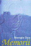 Memorii 1939-1974 - Gheorghe Zane ,558521