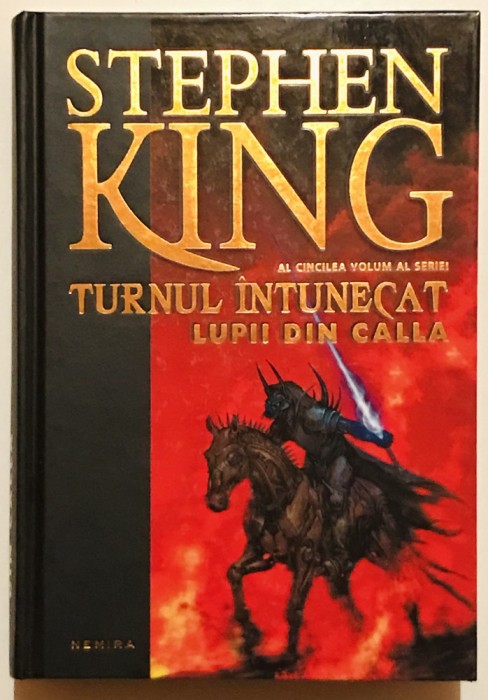 Turnul Intunecat, Lupii din Calla, Cartonata, Stephen King, Nemira