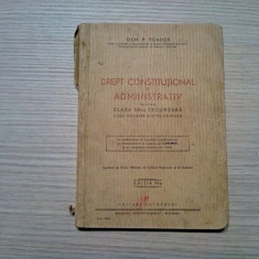 DREPT CONSTITUTIONAL SI ADMINISTRATIV - Cl.VIII - Dem P. Toader (autograf) -1943