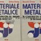 Materiale metalice in constructia de masini si instalatii (2 volume) - 1981 - Alexandru Domsa (R177)