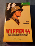 Waffen SS forta militara a ordinului negru Henri Landemer