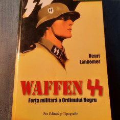 Waffen SS forta militara a ordinului negru Henri Landemer