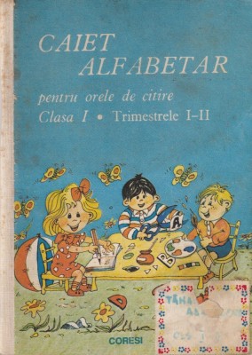 Caiet Alfabetar pentru lectiile de citire clasa 1. Partea intai: Trimestrele 1-2 foto