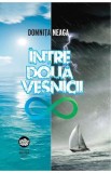 Intre doua vesnicii - Domnita Neaga