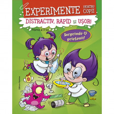 Experimente pentru copii: distractiv, rapid si usor. Vol.2 - Alexandre Wajnberg