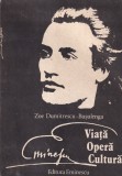 Cartea Eminescu. Viata, Opera, Cultura de Zoe Dumitrescu-Busulenga | Studii literare romana, 515 pagini, 1989