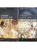 Claire Lalouette - Civilizația egiptului antic - 2 vol. (editia 1987)