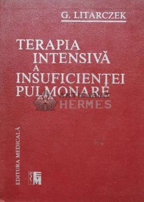 Terapia intensiva a insuficientei pulmonare - 1990 - G. Litarczek (@B159) foto