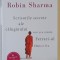 SCRISORILE SECRETE ALE CALUGARULUI CARE SI - A VANDUT FERRARI - UL , EDITIA A II - A de ROBIN SHARMA , 2024
