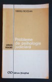 Probleme de psihologie judiciară - Tiberiu Bogdan