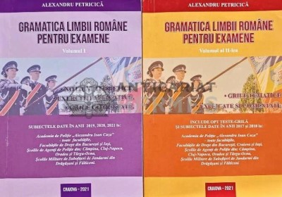 Gramatica limbii romane pentru examene Notiuni teoretice. Exercitii aplicative. Grile comentate Vol. 1-2 - 2021 - Alexandru Petricica (coord.) (AQ98) foto