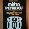 MILITA PETRASCU SAU MODERNITATEA CLASICULUI de MAIA CRISTEA 1982