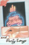 Happy Birthday And Party Songs, Caseta audio