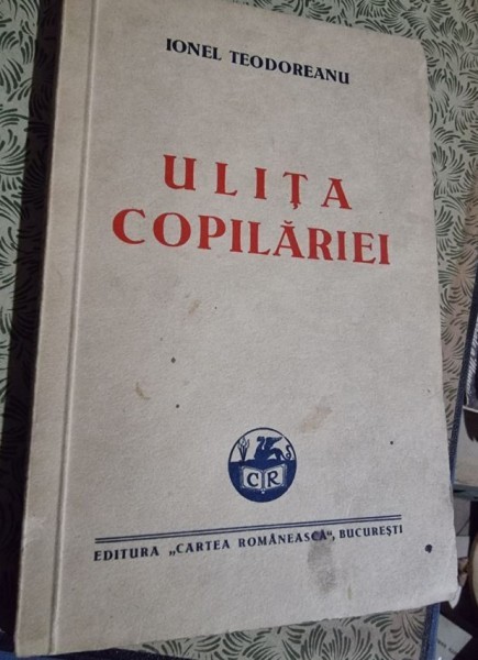 Ionel Teodoreanu - Ulita Copilariei