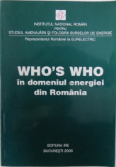 WHO &amp;#039;S WHO IN DOMENIUL ENERGIEI DIN ROMANIA , 2005 foto