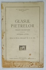 GLASUL PIETRELOR , PRINCIPII CALAUZITOARE PENTRU ORTODOXIA ACTIVA de Dr. GRIGORIE COMSA , EPISCOPUL ARADULUI , EXTRAS DIN REVISTA &#039; MISIONARUL &#039; NR.