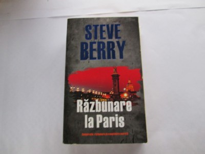 Steve Berry - Razbunare la Paris foto