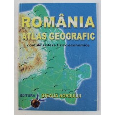 ROMANIA - ATLAS GEOGRAFIC - CONTINE SINTEZE FIZICO - ECONOMICE de MARIUS LUNGU , 2003