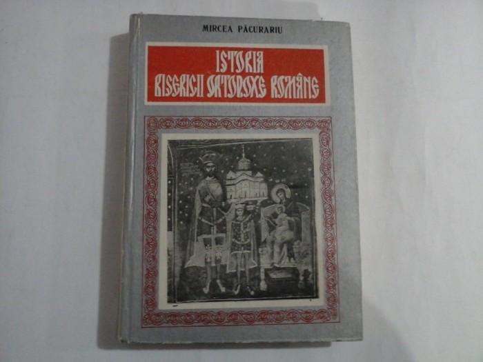 ISTORIA BISERICII ORTODOXE ROMANE - pr. dr. MIRCEA PACURARIU - Chisinau, 1993