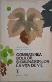 Combaterea bolilor si daunatorilor la vita de vie - Mirica Ioan, Mirica Afrodita
