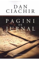Pagini de jurnal 2004 - 2019 - Dan Ciachir