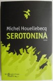 Serotonina &ndash; Michel Houellebecq