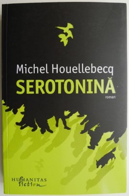 Serotonina &amp;ndash; Michel Houellebecq foto