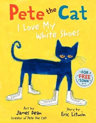 Pete the Cat: I Love My White Shoes foto