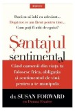 Șantajul sentimental - Paperback brosat - Donna Frazier, Dr. Susan Forward - Litera