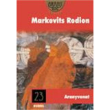 Aranyvonat - Aranyr&ouml;g K&ouml;nyvt&aacute;r 23. - Markovits Rodion